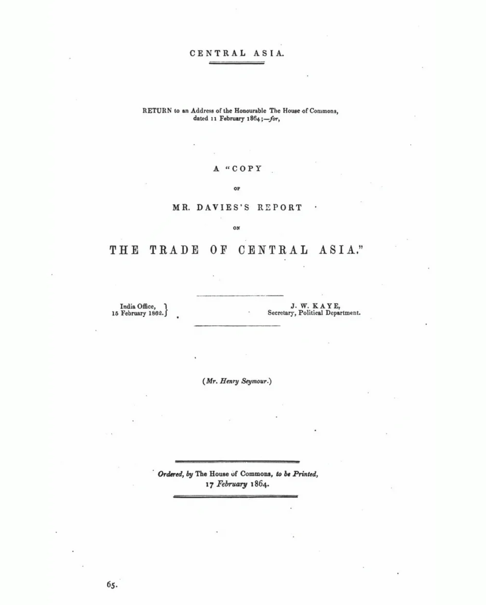 Орталық Азиядағы сауда жағдайы туралы есеп. 1864 жыл / Parliamentary Papers. Volume 42