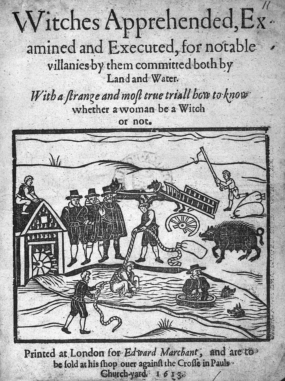 A 1613 English pamphlet showing "Witches apprehended, examined and executed"/Wikimedia Commons 