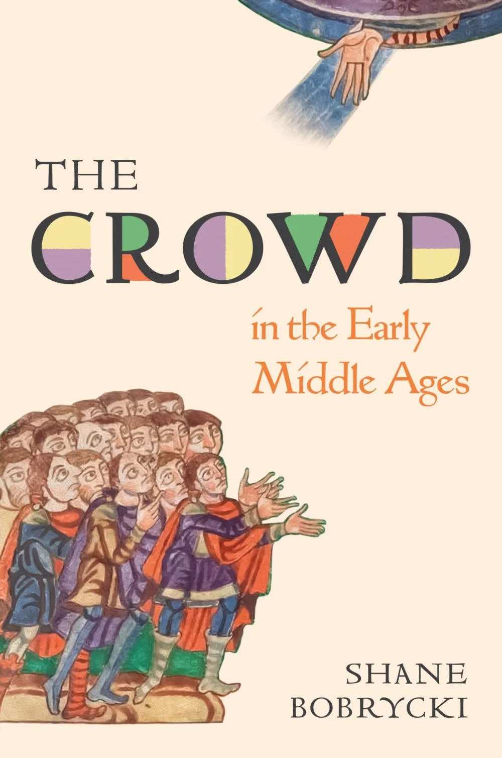 Шейн Бобрицки, «The Crowd in the Early Middle Ages»/Meloman